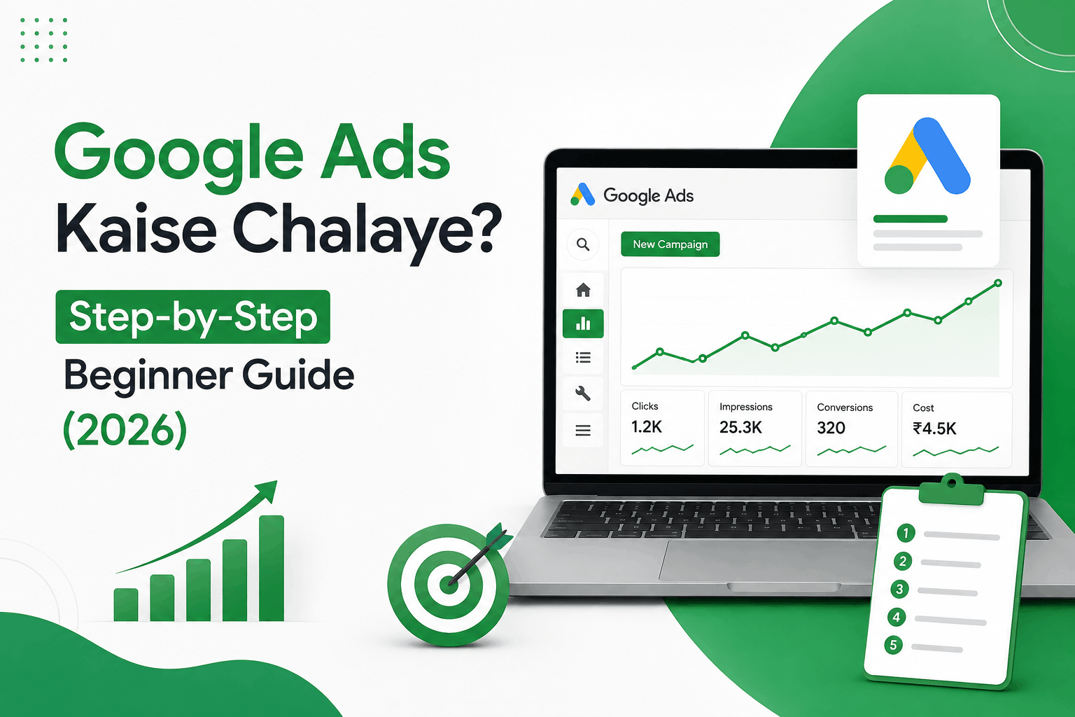 Google Ads Kaise Chalaye? Step-by-Step Beginner Guide (2026)